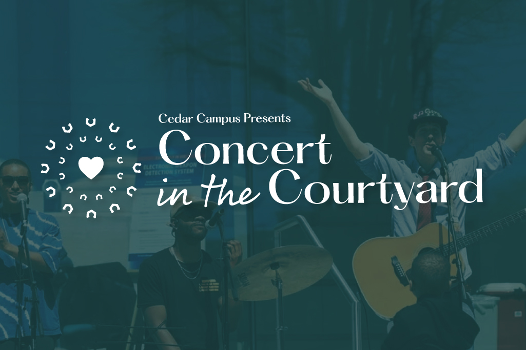 Cedar Campus Presents: Concert in the Courtyard